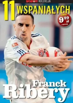 11 wspaniałych. Część 10. Franck Ribery - Praca zbiorowa -  - Praca zbiorowa - książka