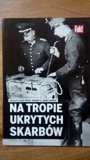 Na tropie ukrytych skarbów - Marek K. Marcjański - książka