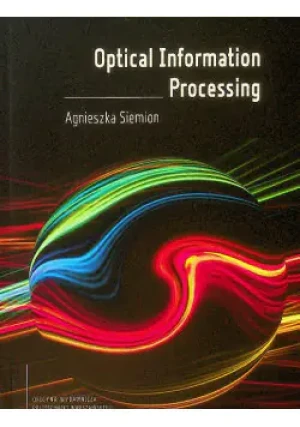 Optical Information Processing - Agnieszka Siemion - książka