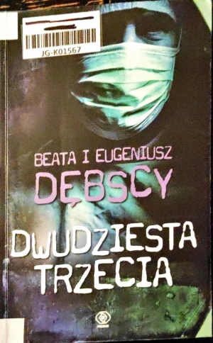 Dwudziesta trzecia - Dębska Beata,  Dębski Eugeniusz - książka