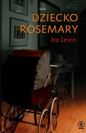 Dziecko Rosemary - Ira Levin - książka