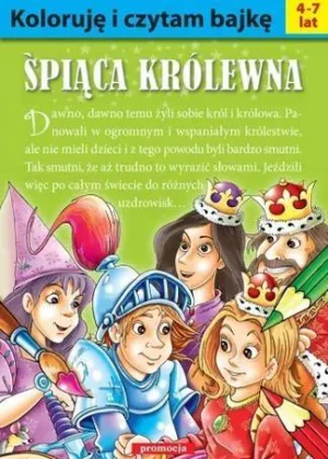 Koloruję i czytam bajkę. Śpiąca Królewna - praca zbiorowa - książka
