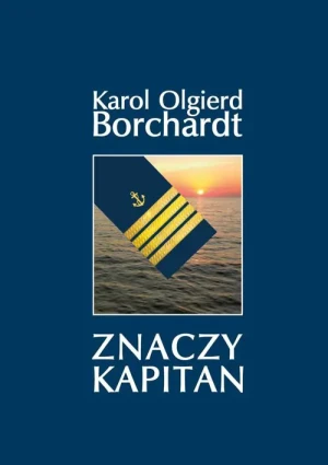 Znaczy kapitan - Karol Olgierd Borchardt - książka