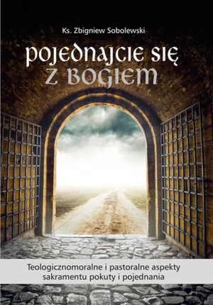 Pojednajcie się z Bogiem - ks. Sobolewski Zbigniew - książka