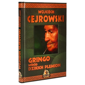 Gringo wśród dzikich plemion - Wojciech Cejrowski - książka