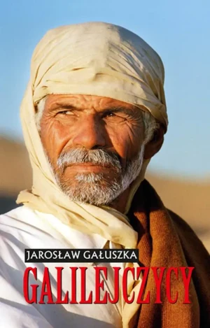 Galilejczycy - Jarosław Gałuszka - książka