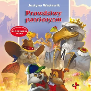 Prawdziwy patriotyzm - Justyna Wacławik, Jakub Kuźma - książka