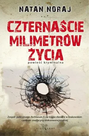 Czternaście milimetrów życia - Natan Noraj - książka