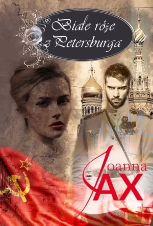 Białe róże z Petersburga - Joanna Jax - książka