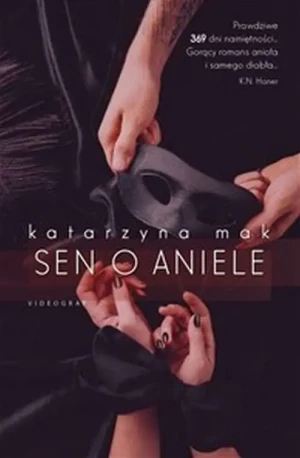 Sen o aniele - Mak Katarzyna - książka