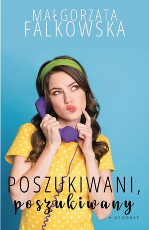 Poszukiwani, poszukiwany - Małgorzata Falkowska - książka
