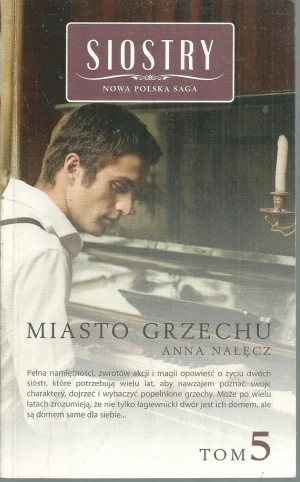 Saga Siostry nr 5 Miasto grzechu - Anna Nałęcz - książka