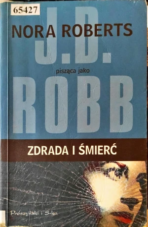 Zdrada i śmierć - Robb J.D. - książka