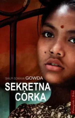 Sekretna Córka pocket - SHILPI SOMAYA GOWDA - książka