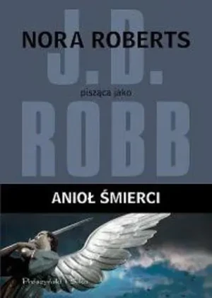 Anioł śmierci - J.D. Robb - książka