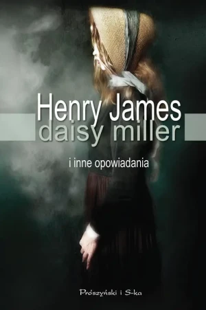 Daisy Miller i inne opowiadania - Henry James - książka