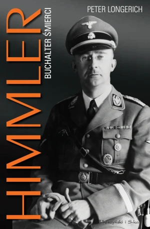 Himmler. Buchalter śmierci - Peter Longerich - książka