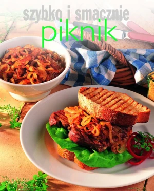 Szybko i smacznie. Piknik - Joanna Borysiak (tłum.) - książka