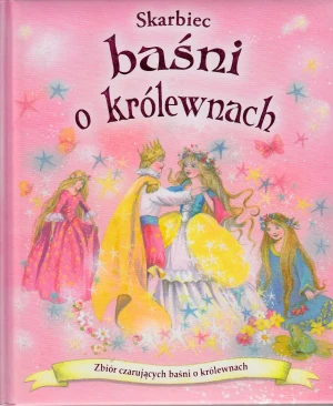 Skarbiec baśni o królewnach - praca zbiorowa - książka