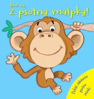 Baw się z psotną małpką - praca zbiorowa - książka