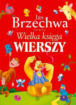 Wielka księga wierszy - Jan Brzechwa - książka