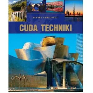 Cuda techniki. Skarby cywilizacji -  - książka