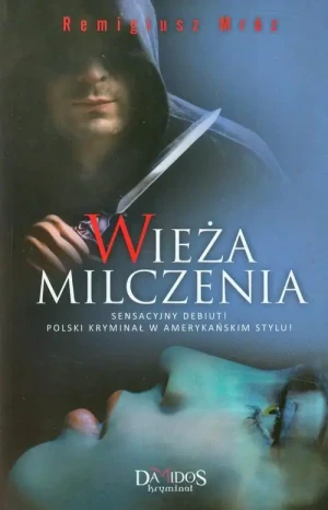 Wieża milczenia - Remigiusz Mróz - książka
