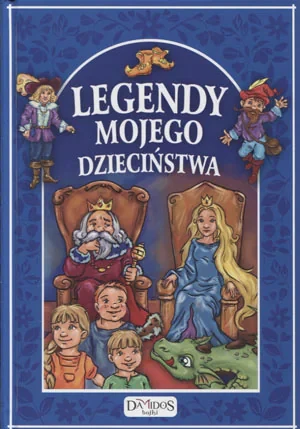 Legendy mojego dzieciństwa - Opracowanie zbiorowe - książka