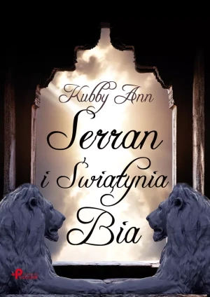Serran i Świątynia Bia - Kubby Ann - książka