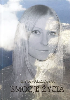 Emocje życia - Edyta Malczewska - książka