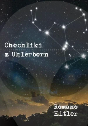 Chochliki w Uhlerborn - Hitler Romano - książka
