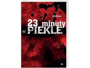 23 minuty w piekle - Bill Wiese - książka