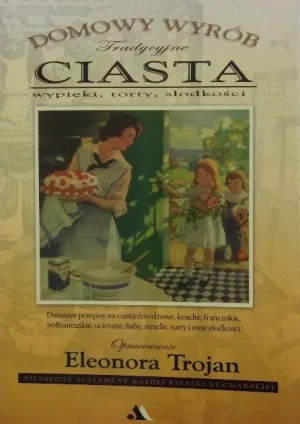 Ciasta Wypieki torty słodkości - W opisie - książka