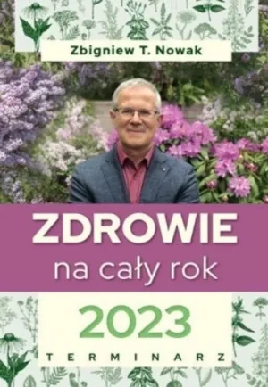 Terminarz 2023 Zdrowie na cały rok - W opisie - książka