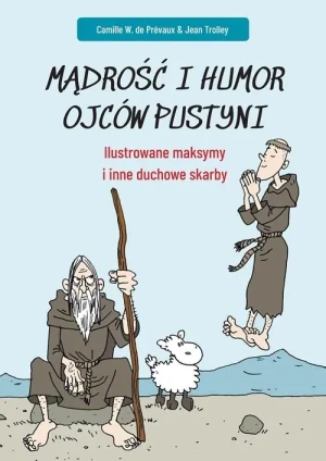 M��dro���� i humor ojc��w pustyni - Camille W. de Prevaux - książka
