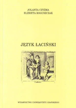 Język łaciński - Elżbieta Roguszczak, Jolanta Czyżma - książka