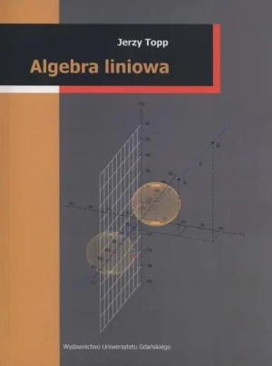 Algebra liniowa - Jerzy Topp - książka