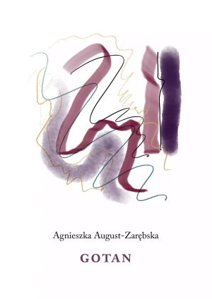 Gotan - Agnieszka August-Zarębska - książka