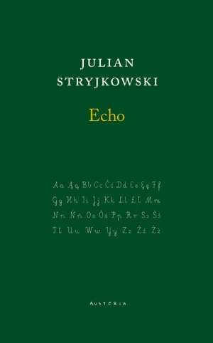 Echo - Julian Stryjkowski - książka