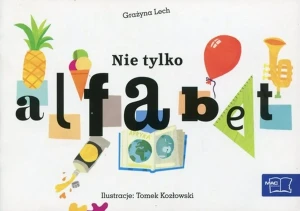 Odkrywam czytanie 1. Nie tylko alfabet. Część 1. Edukacja wczesnoszkolna -  - książka