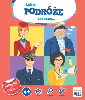Lubię podróże Zostanę - praca zbiorowa - książka