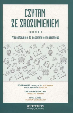 Czytam ze zrozumieniem. Ćwiczenia. Przygotowanie do egzaminu gimnazjalnego - Anna Adryjanek, Katarzyna Korolczuk - książka