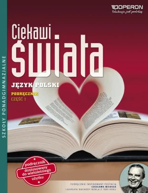 Ciekawi świata. Język polski. Podręcznik. Część 1. Zakres podstawowy i rozszerzony. Szkoła ponadgimnazjalna - Brygida Maciejewska, Marta Mach-Walenkiewicz, Joa - książka