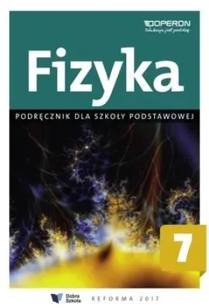 Fizyka 7. Podręcznik. Szkoła podstawowa - Roman Grzybowski, Tomasz Gburek - książka