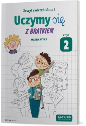 Uczymy się z Bratkiem 3. Matematyka. Część 2. Szkoła podstawowa - praca zbiorowa - książka