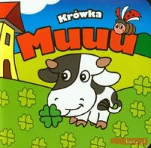 Mini zwierzątka - Krówka Muuu - praca zbiorowa - książka