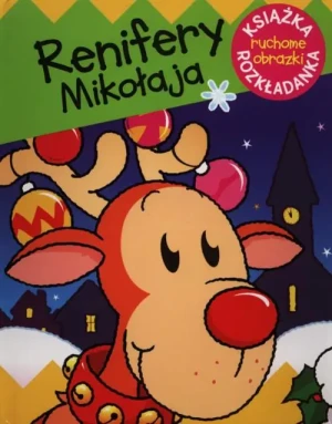 Renifery Mikołaja - Kozłowska Urszula - książka