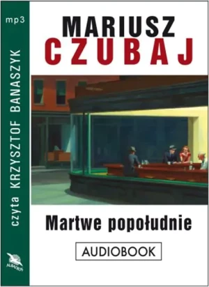 Martwe popołudnie - Mariusz Czubaj - książka