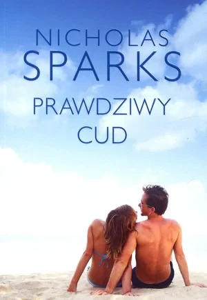 Prawdziwy cud - Nicholas Sparks - książka