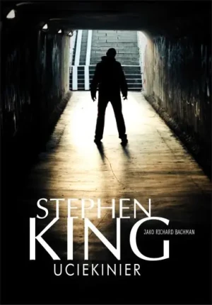 Uciekinier - King Stephen - książka